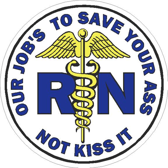 (image for) RN Our Job's To Protect Your Ass Not Kiss It Decal