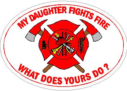 (image for) My Daughter Fights Fire What Does Yours Do? Decal
