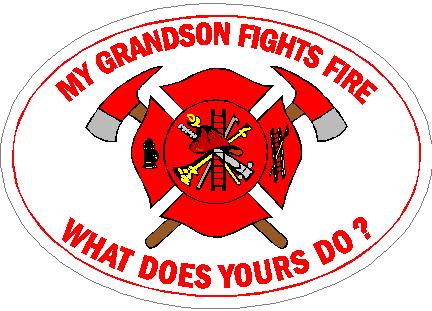 (image for) My Grandson Fights Fire What Does Yours Do? Decal