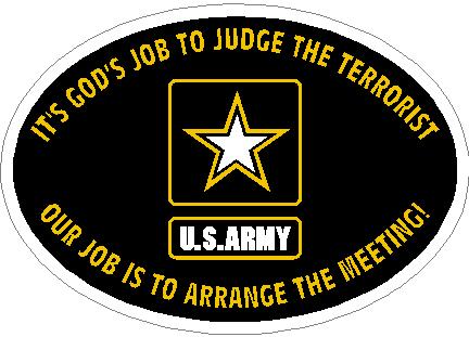 (image for) U.S. Army It's God's Job To Judge The Terrorist