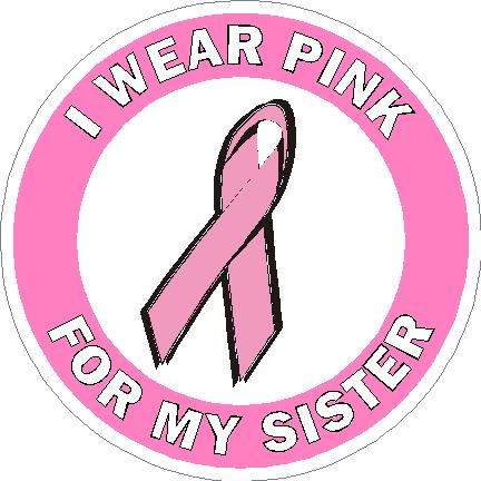 (image for) I Wear Pink For My Sister Breast Cancer Decal
